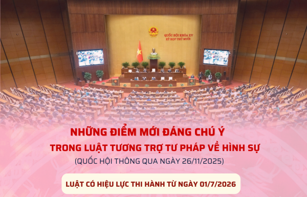 Những điểm mới đáng chú ý trong Luật Tương trợ tư pháp về hình sự